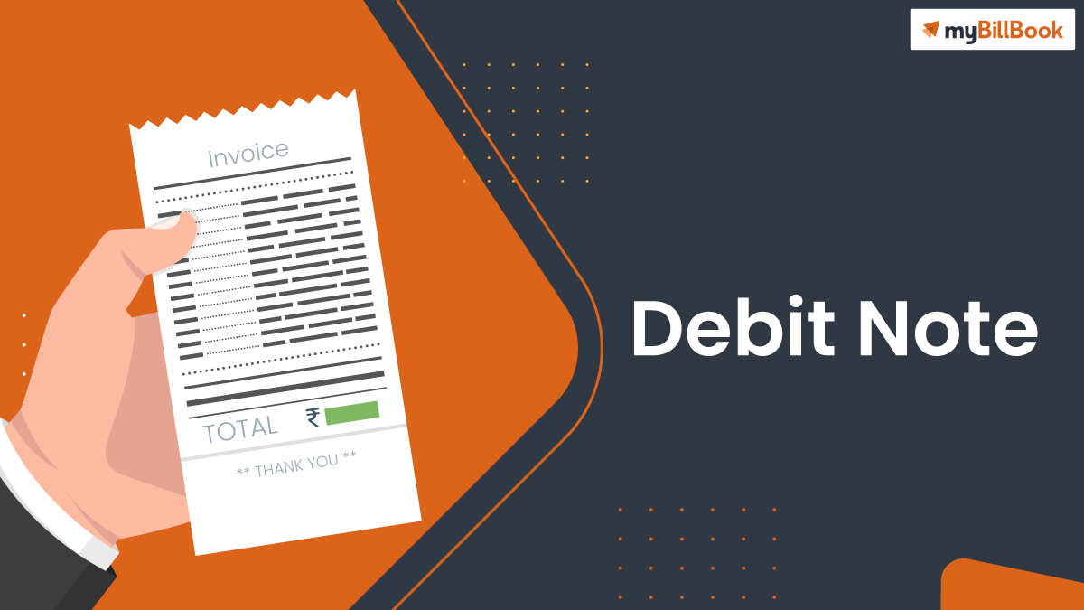 Debit Note Meaning What Is Debit Note Format How Debit Note Works