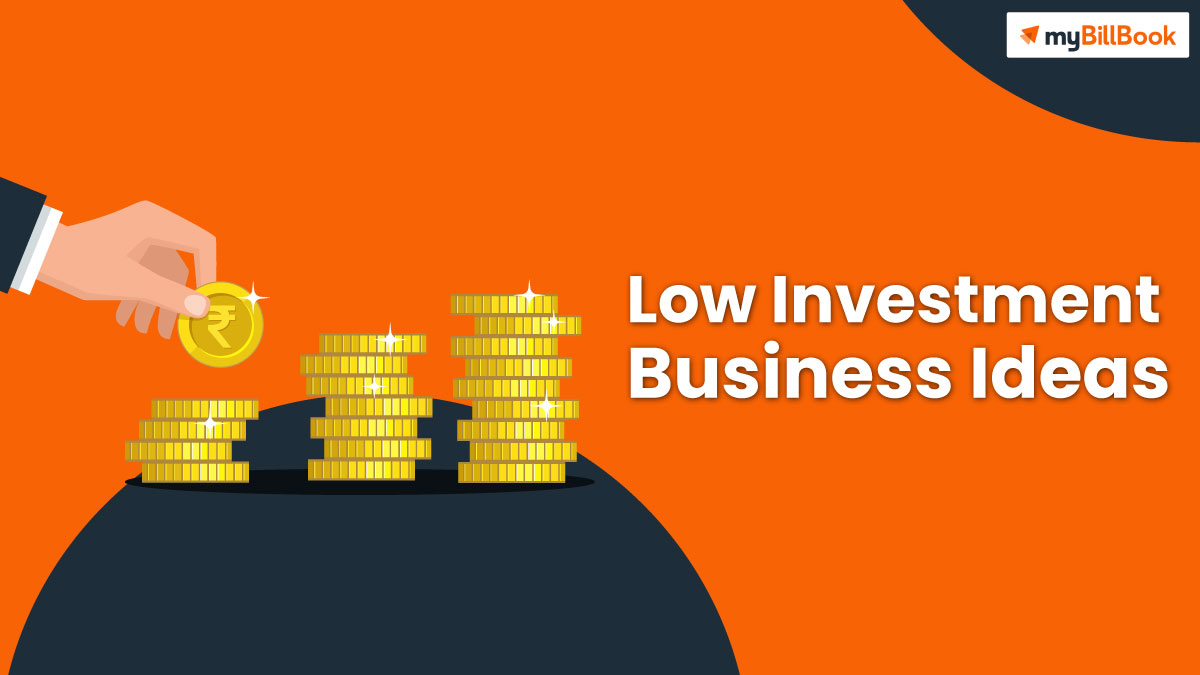 Top Best Low Investment Business Ideas