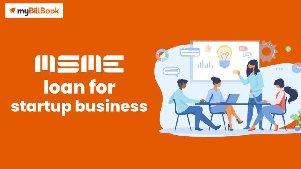 MSME Loan For Startup Business | How To Get MSME Loan For Startup