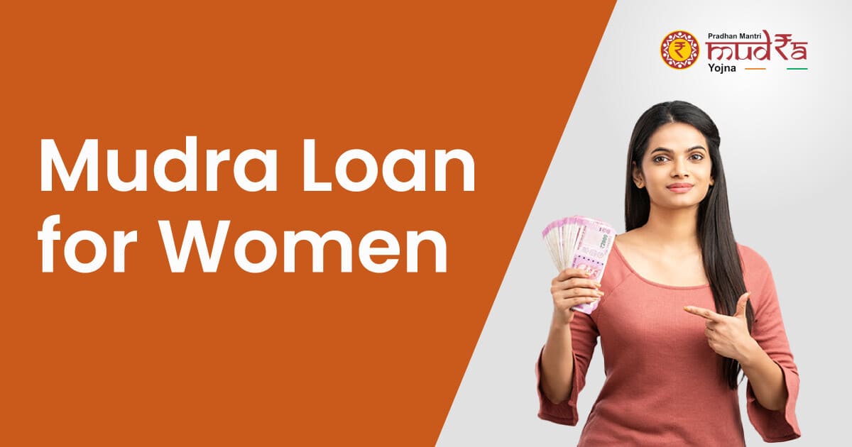 Mudra Loan For Women Mudra Yojana Scheme For Women