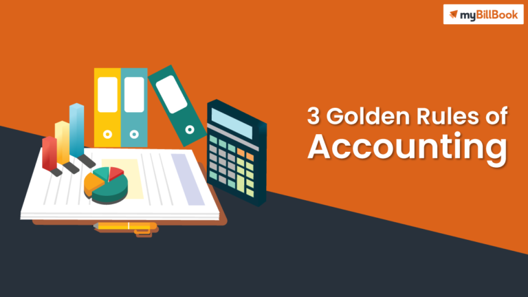 3 Golden Rules Of Accounting – Types & Example