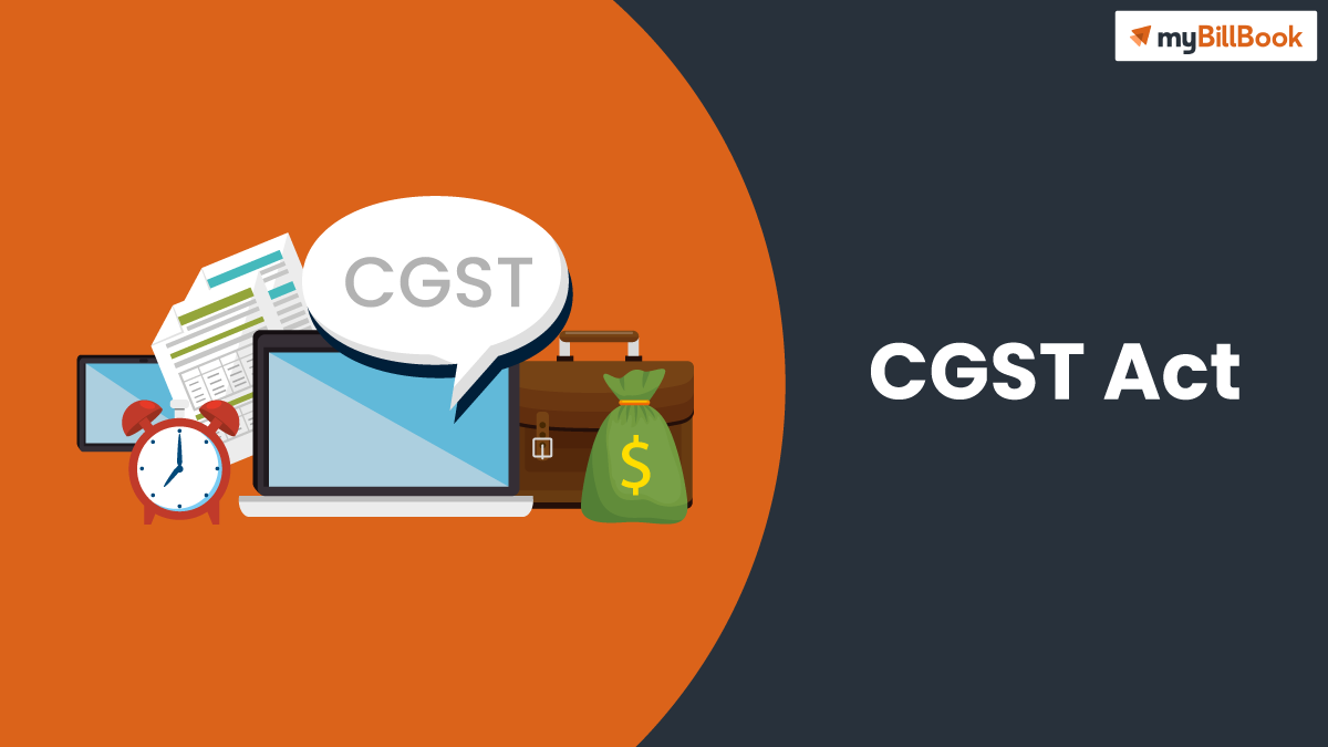 CGST Act 2017 | Central Goods And Service Act 2017