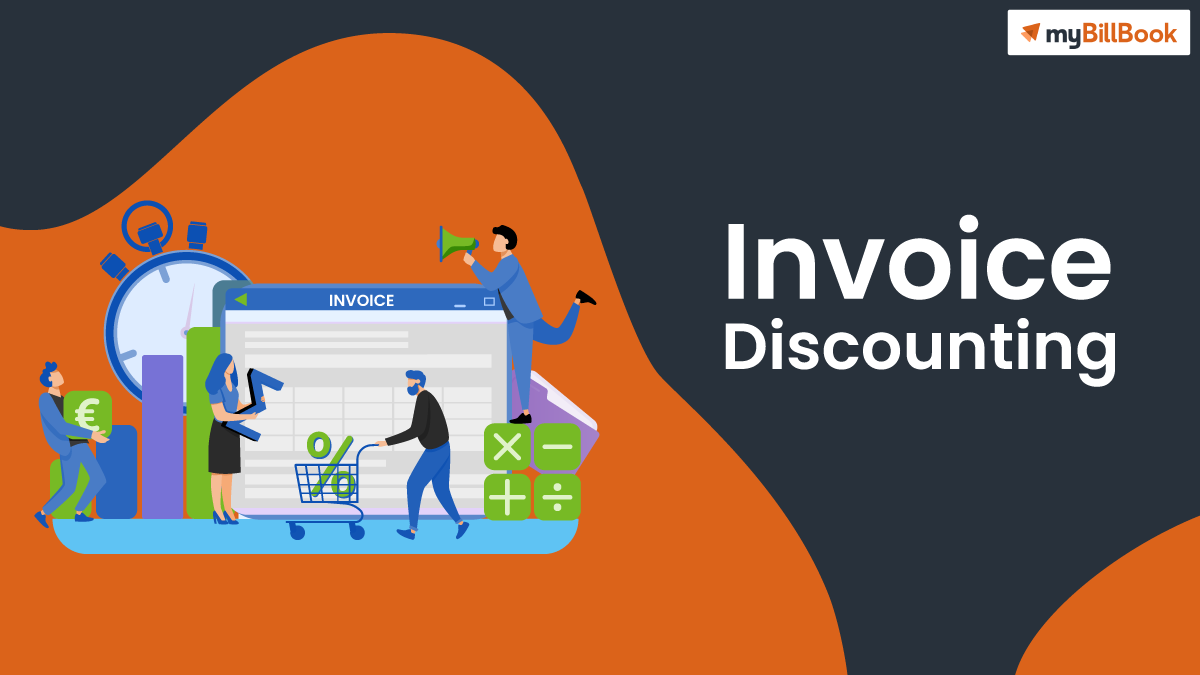 What is Invoice Discounting  Complete Guide  myBillBook Intended For Invoice Discounting Agreement Template