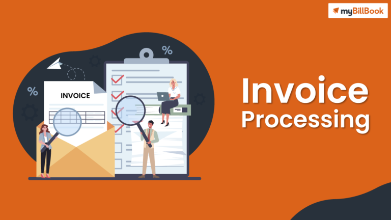 What is Invoice Processing? | Invoice Processing Steps