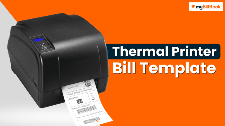 All About Thermal Printer Bill Template - MyBillBook