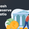 crr cash reserve ratio