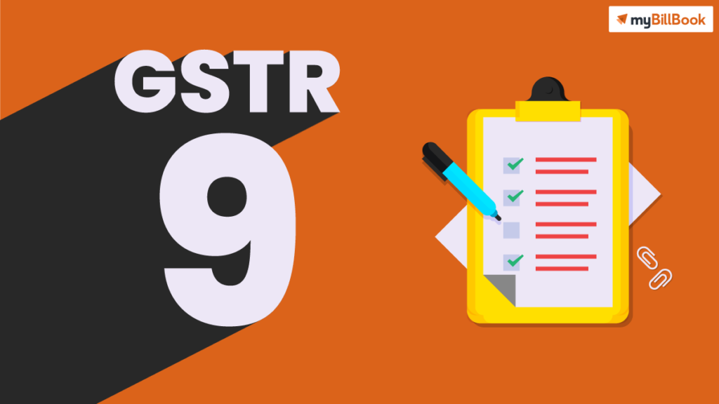 gstr-9-annual-return-what-is-gstr-9-mybillbook