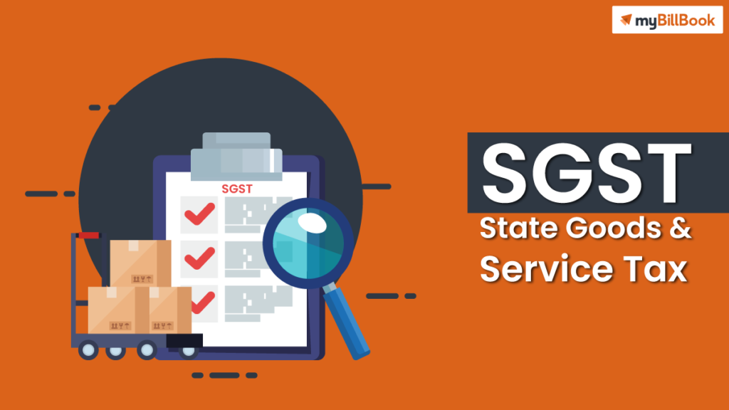 What is SGST | State Goods and Services Tax