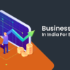 business ideas in india for beginners