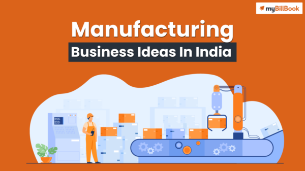manufacturing business ideas in india