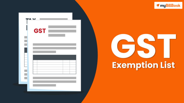 Gst Exemption: List Of Services, Goods - Mybillbook