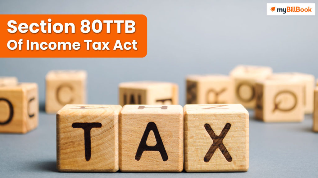80ttb-tax-deduction-under-section-80ttb-for-senior-citizens