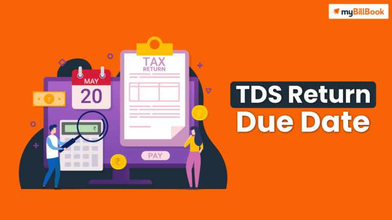 TDS Returns Filing Due Date AY 2022-23 (FY 2021-22)