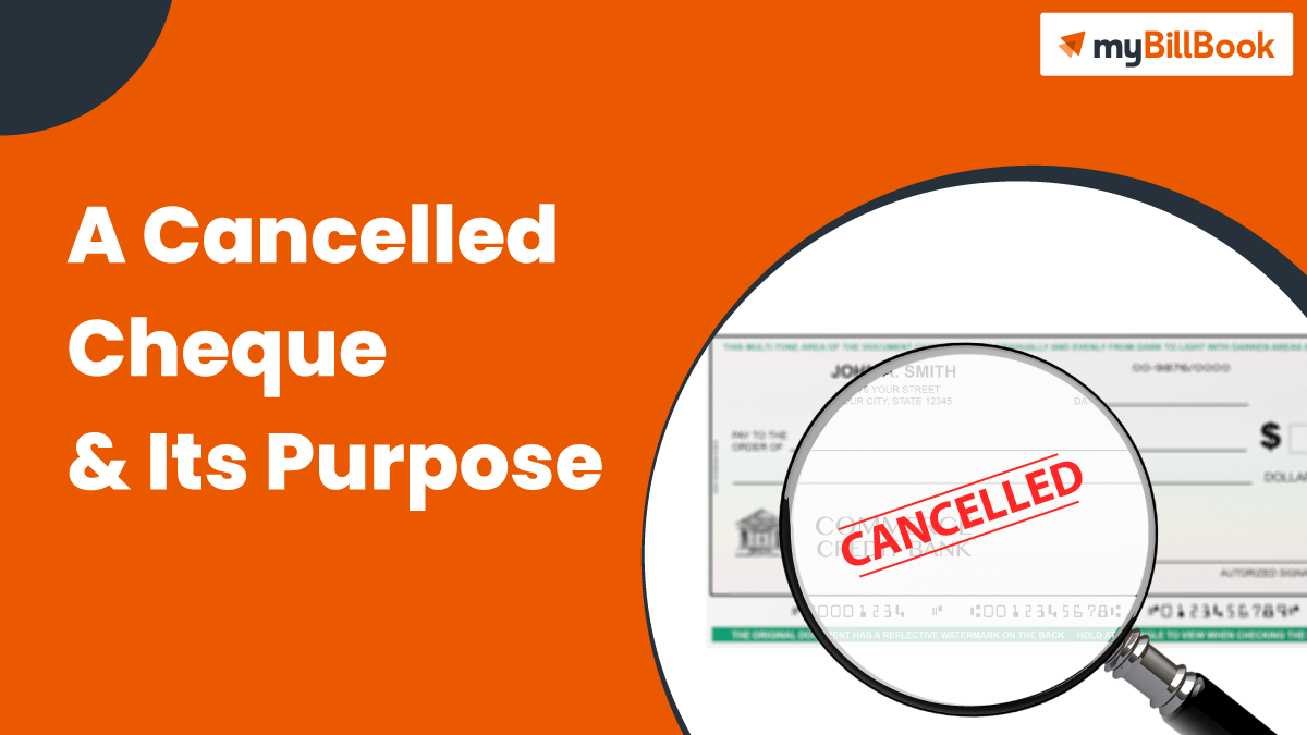 A Cancelled Cheque and Its Purpose
