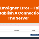 GST EmSigner Error - https://127.0.0.1:1585 - Failed to establish a connection to the server