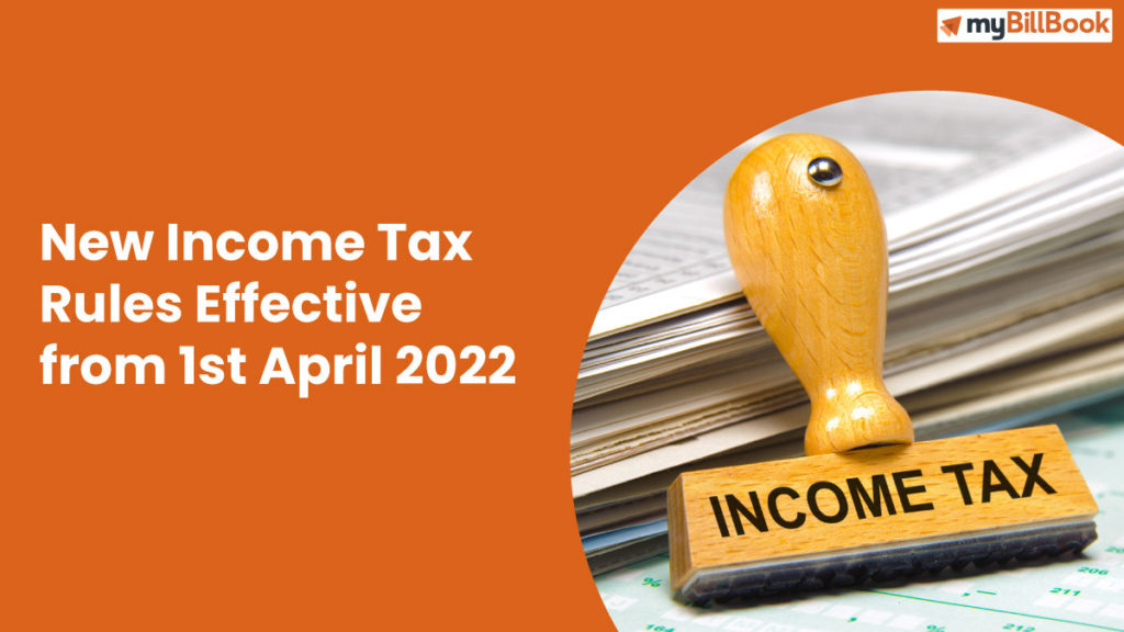 New Income Tax Rules Effective from 1st April 2022