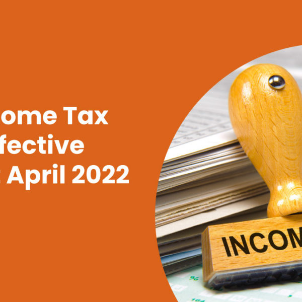 New Income Tax Rules Effective from 1st April 2022