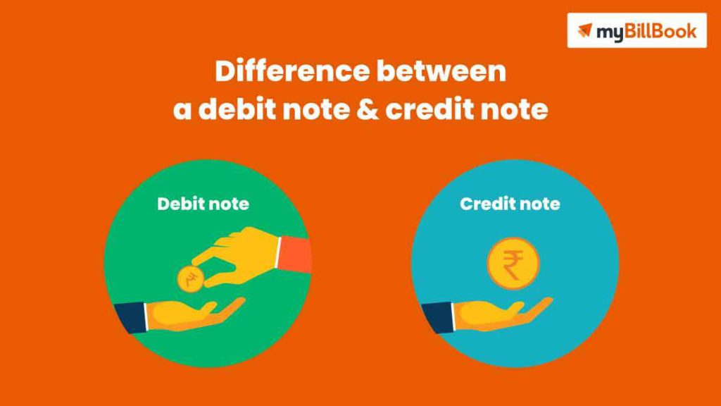 Difference between a Debit Note and a Credit Note