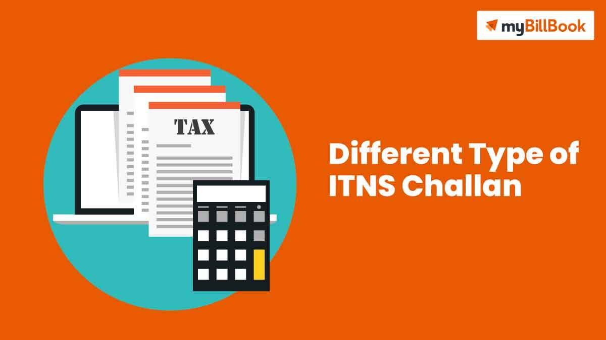 Different Types of ITNS Challan