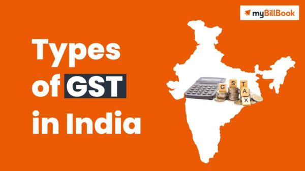 Types of GST in India