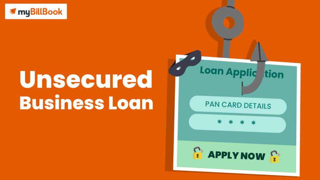 Unsecured Business Loans Features Eligibility Documents 1013
