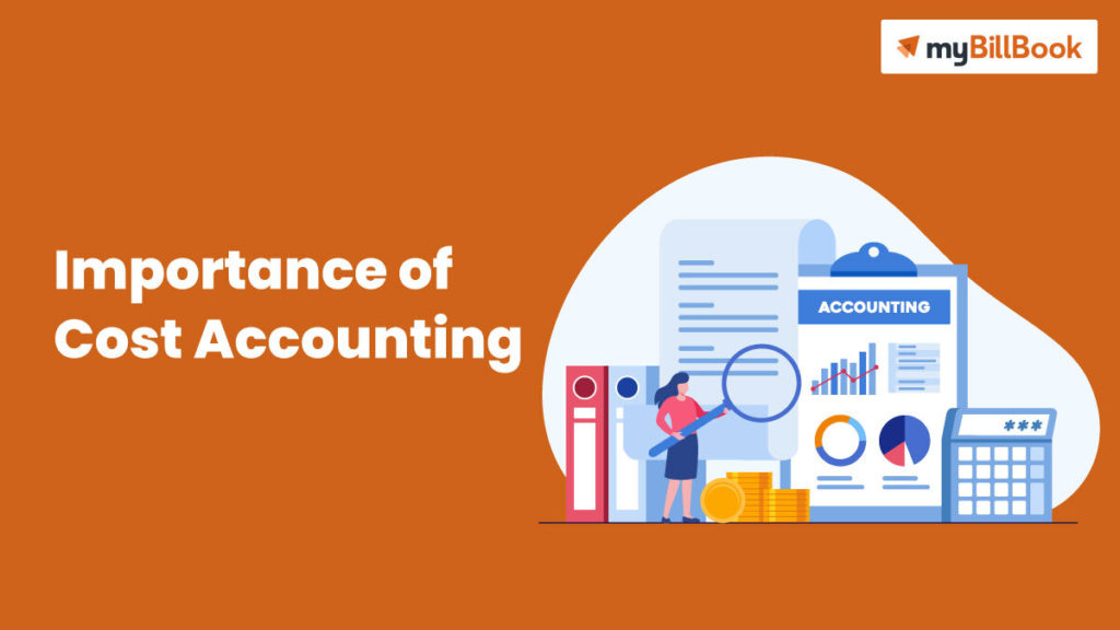  Importance of Cost Accounting