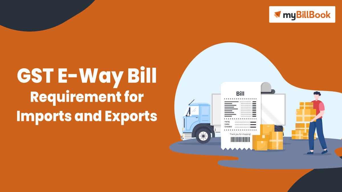 eway bill for export & import