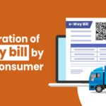 Generation of E-way Bill by End-Consumer