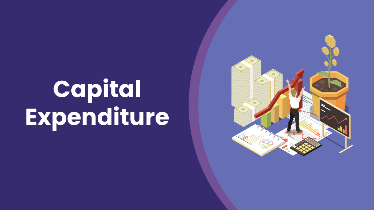 Capital Expenditure