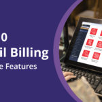 Top 10 Game-Changing Features You Need in a Retail Billing Software