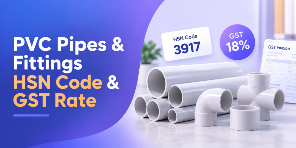 PVC Pipes and Fittings HSN Code