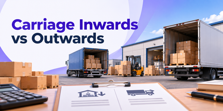 Carriage Inwards vs Outwards: Meaning & Entries