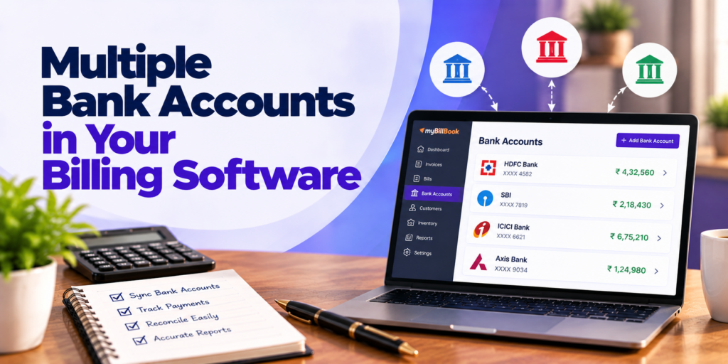Multiple Bank Accounts in Billing Software
