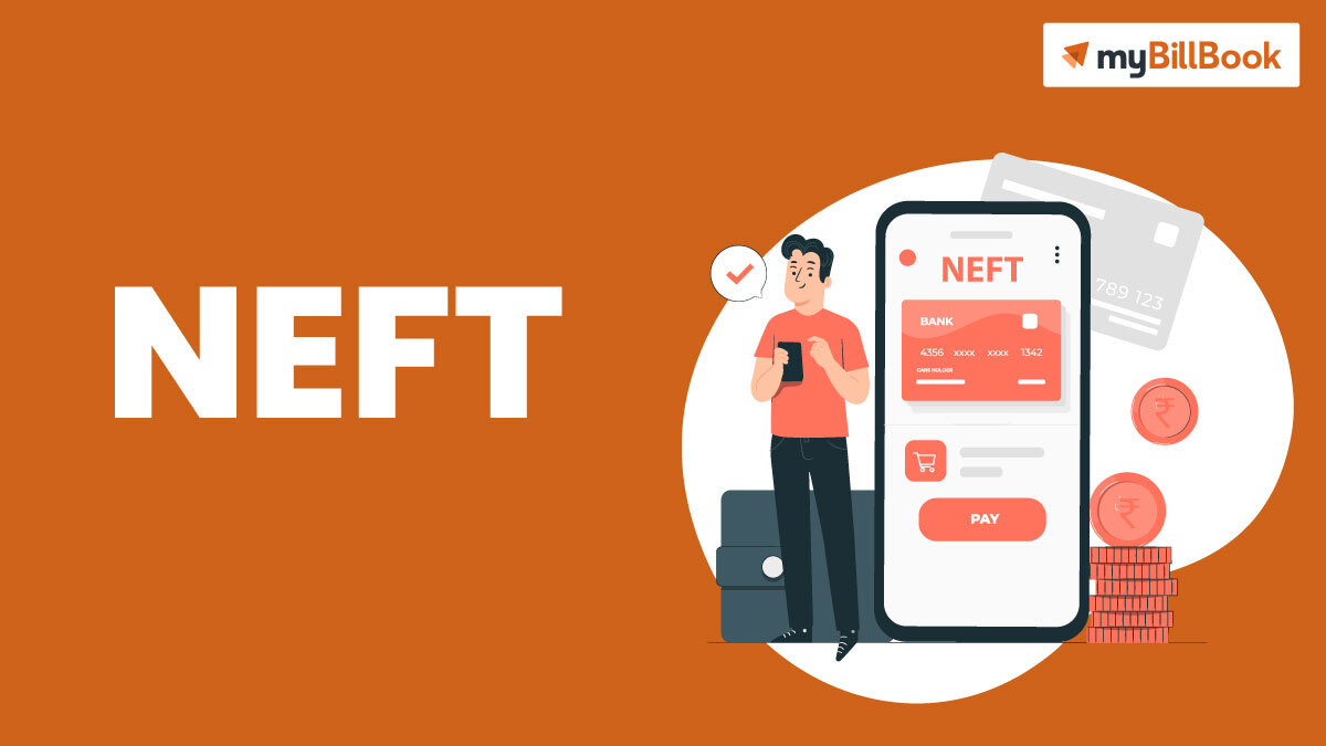 NEFT - Full Form in Banking | Features o...