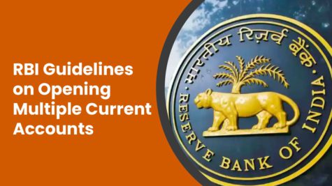 RBI Guidelines on Opening Multiple Current Accounts
