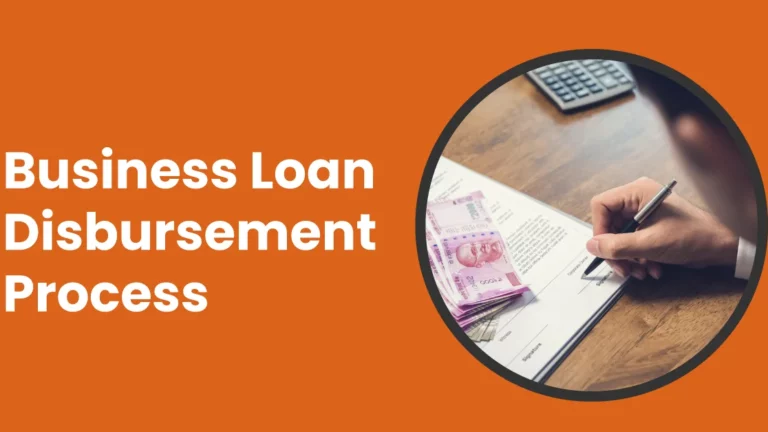 business loan disbursement process