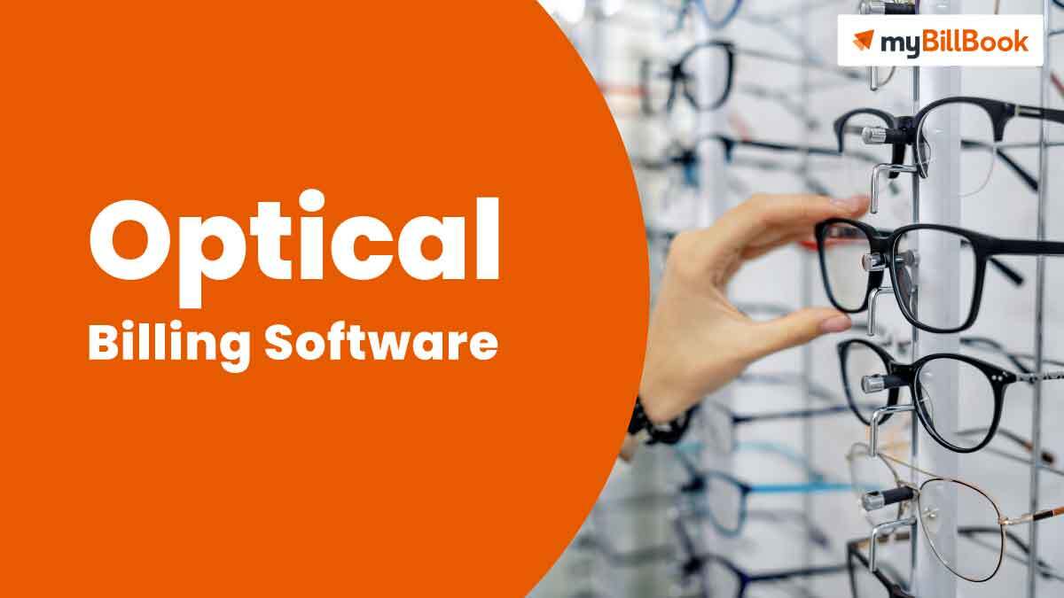 Billing Software For Optical Shop myBillBook