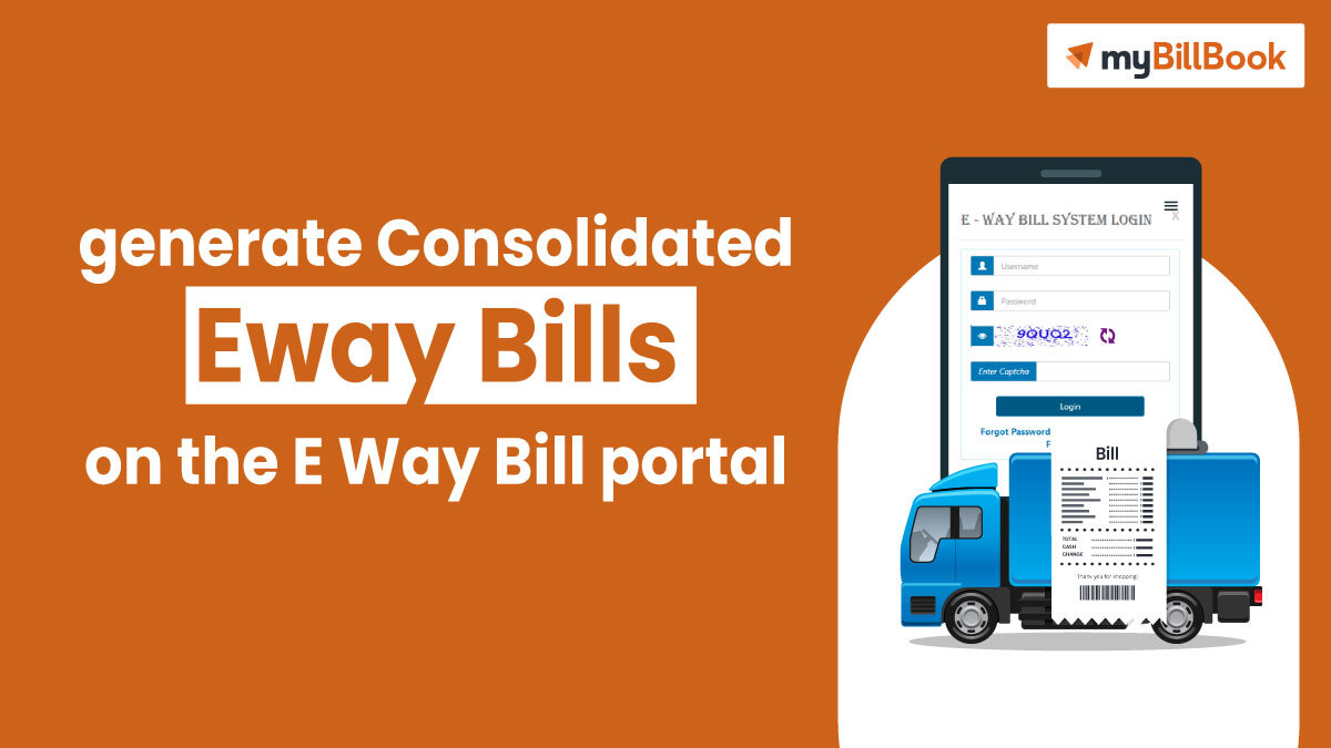 How To Generate Consolidated Eway Bills On The E Way Bill Portal?