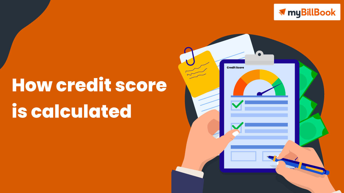 How is Credit Score Calculated? | myBillBook