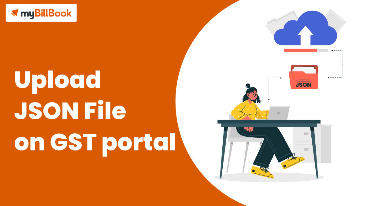 how-to-upload-json-file-on-gst-portal-indiafilings