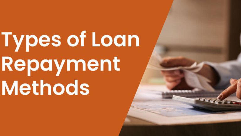 types of loan repayment methods