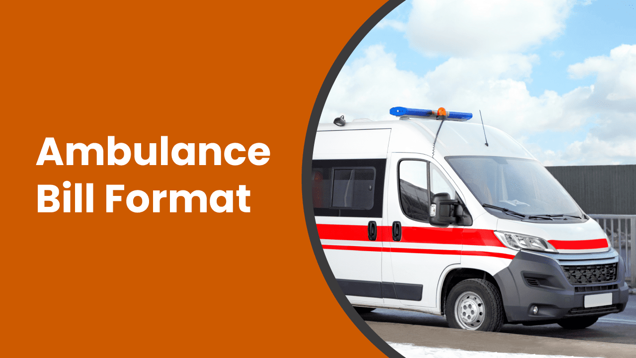 Ambulance Bill Format | Download Free Ambulance Bill Format