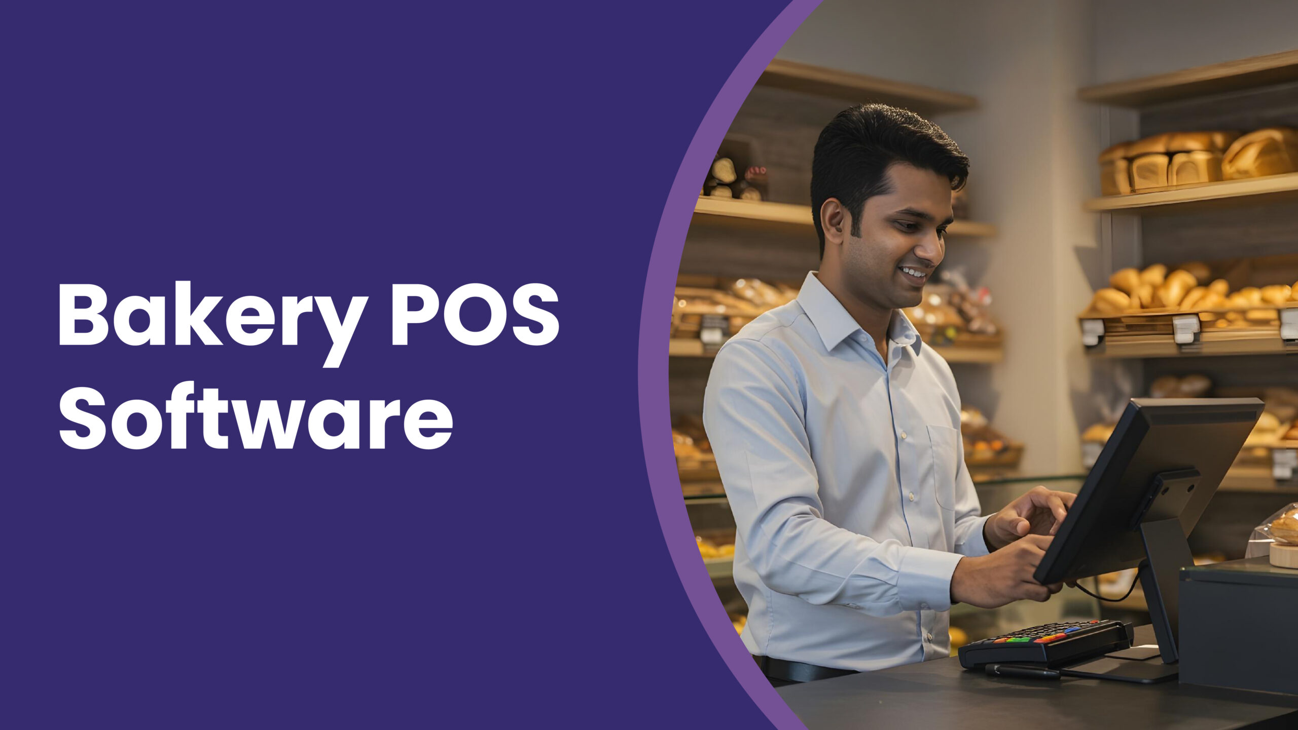Bakery POS Software | Fast & Simple