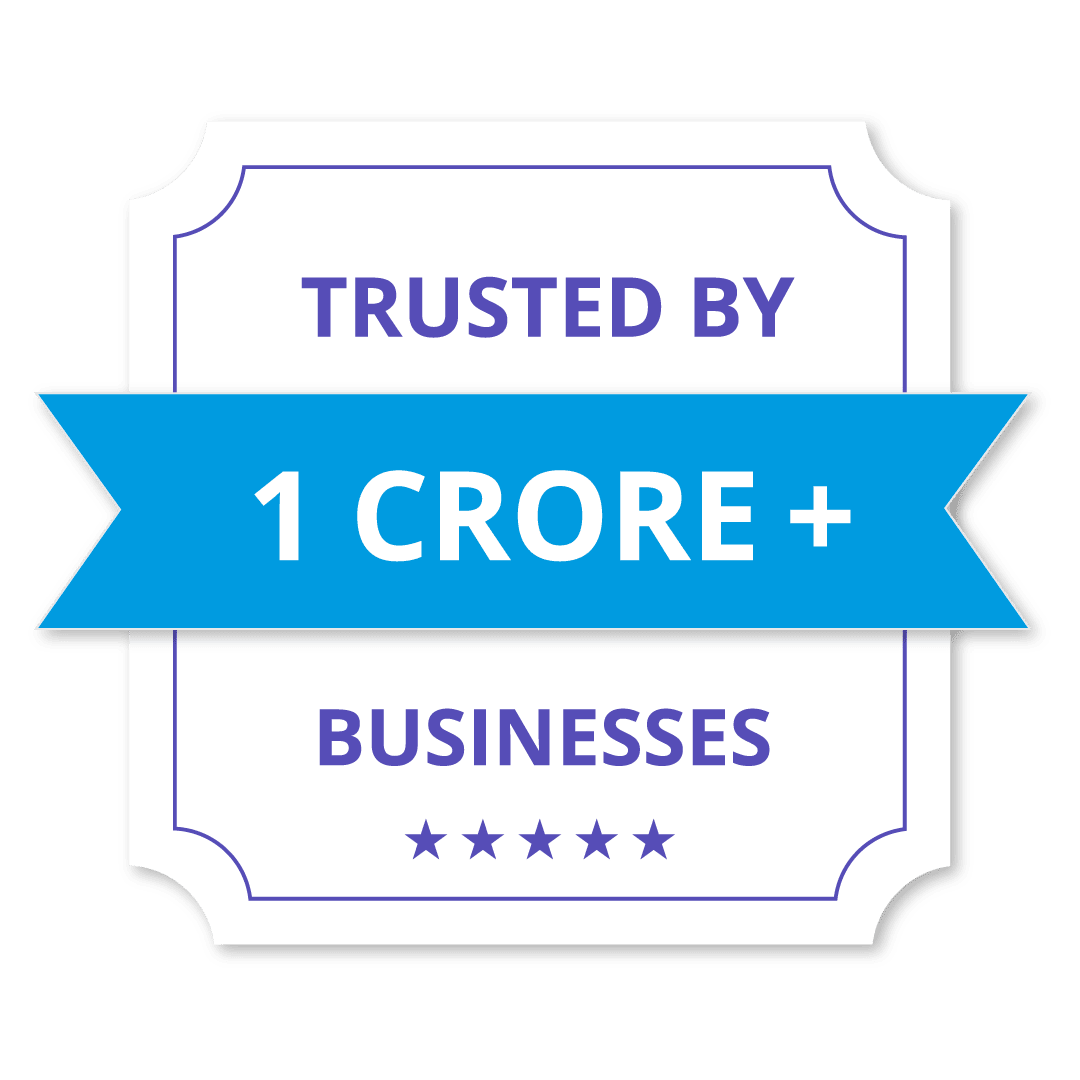 Trusted by 1 Crore+ Businesses